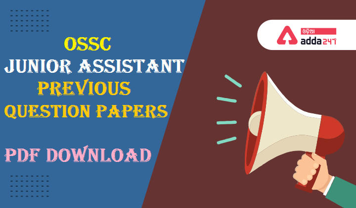 OSSC Junior Assistant Previous Question Papers PDF Download
