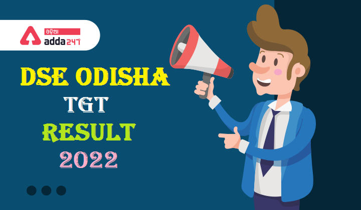 DSE Odisha TGT Result 2022