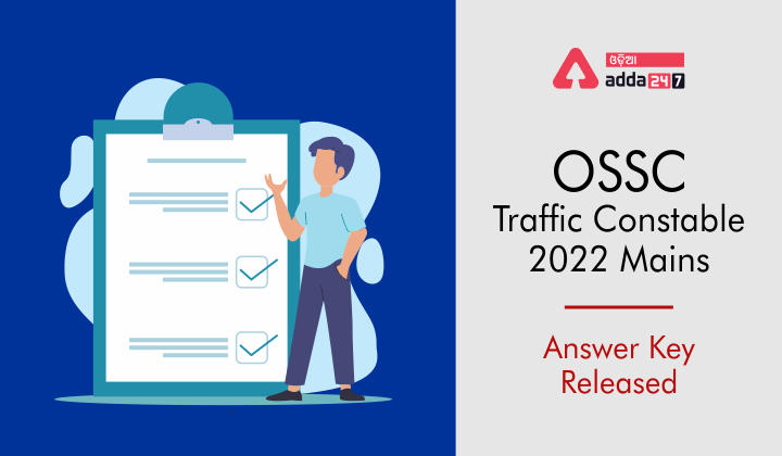 OSSC Traffic Constable 2022 Mains Answer Key Released