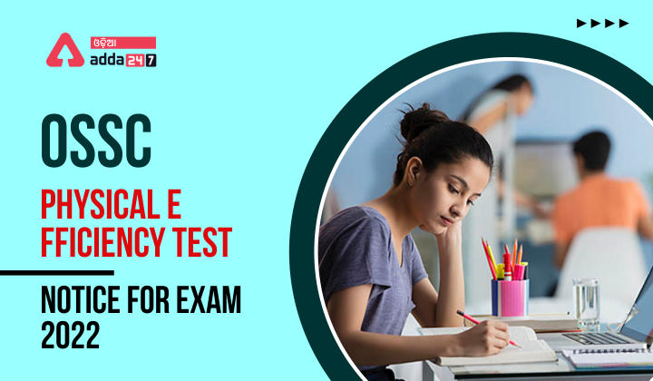 OSSC Physical Efficiency Test Notice for Exam 2022