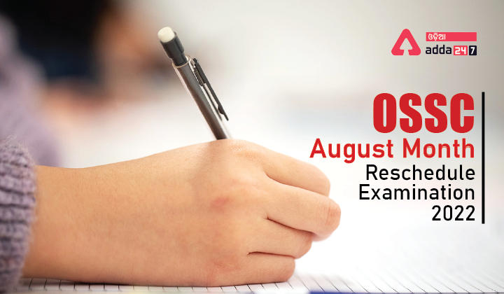 OSSC August Month Exam Calendar 2022 Reschedule for 2 post