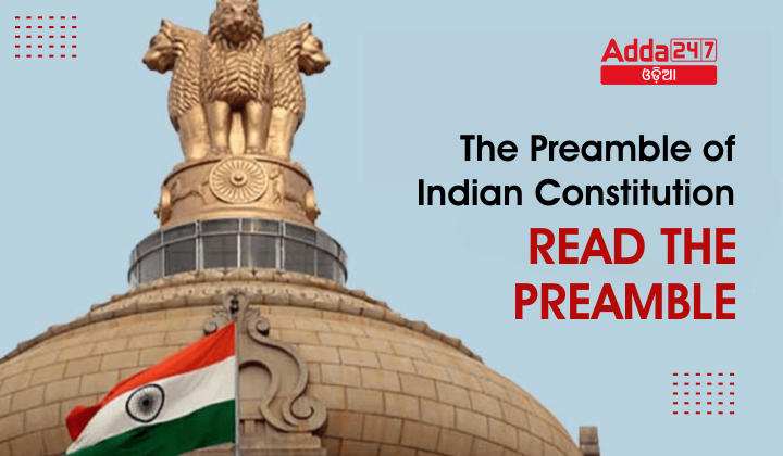 The preamble of Indian Constitution- Read The Preamble