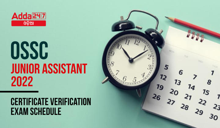 OSSC Junior Assistant 2022 Certificate Verification Exam Schedule