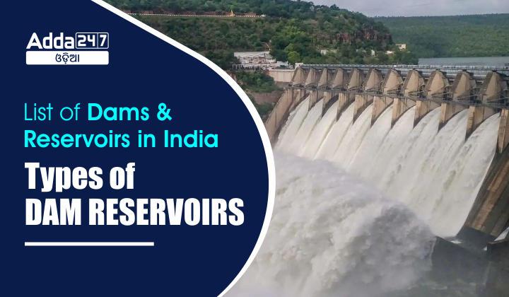 List of dams and reservoirs in India - Types of Dam reservoirs
