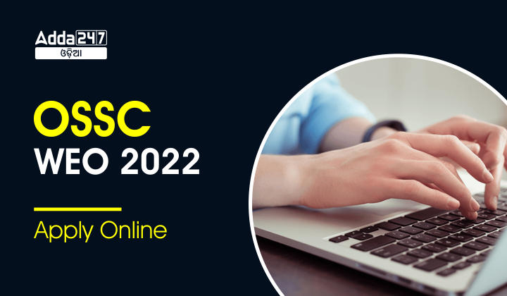 OSSC WEO 2022 Apply Online