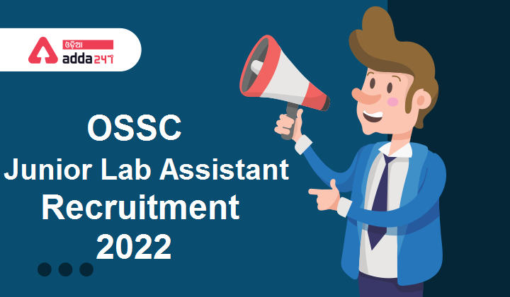 OSSC Junior Lab Assistant Recruitment 2022