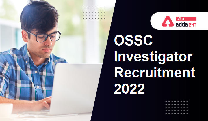 OSSC Investigator Recruitment 2022