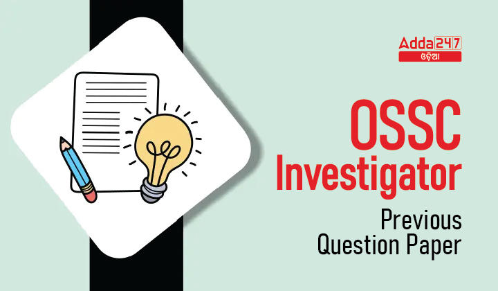 OSSC Investigator Previous Question Paper-01