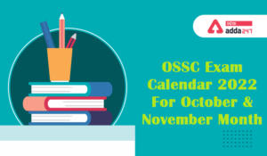 OSSC Exam Calendar 2022 For October & November Month