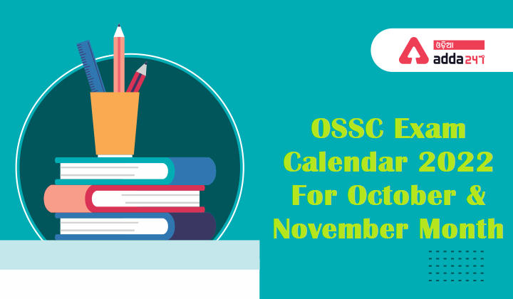 OSSC Exam Calendar 2022 For October & November Month