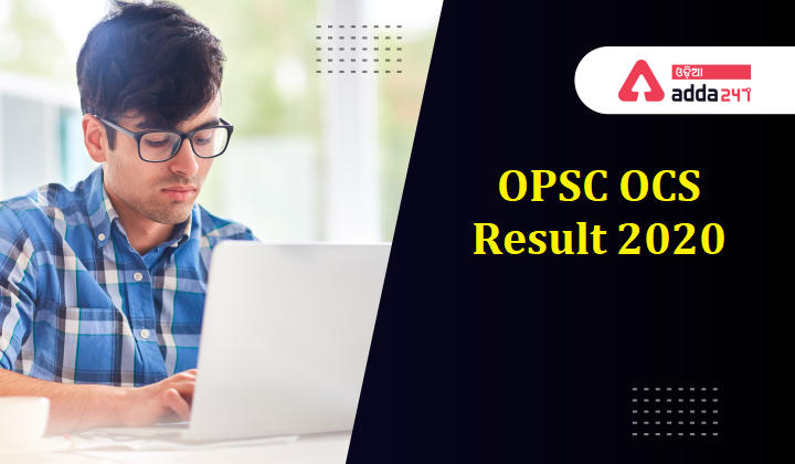 OPSC OCS Result 2020