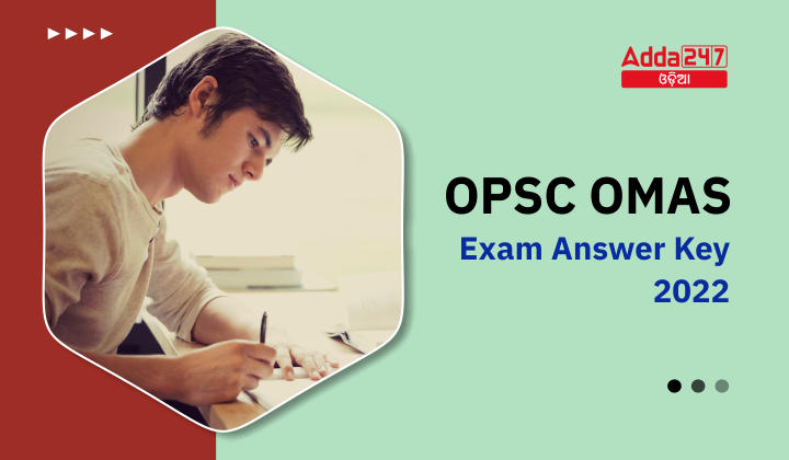 OPSC OMAS Exam Answer Key 2022