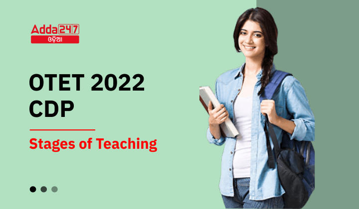 OTET 2022 CDP - Stages of Teaching