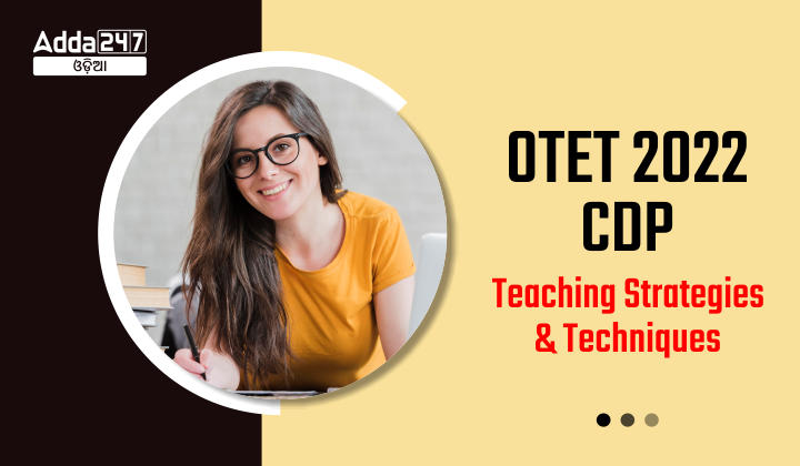 OTET 2022 CDP Teaching Strategies & Techniques