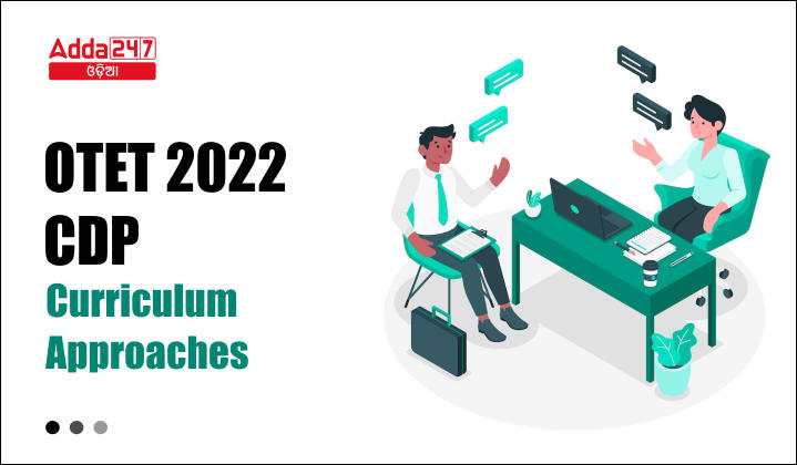OTET 2022 CDP curriculum approaches and theories