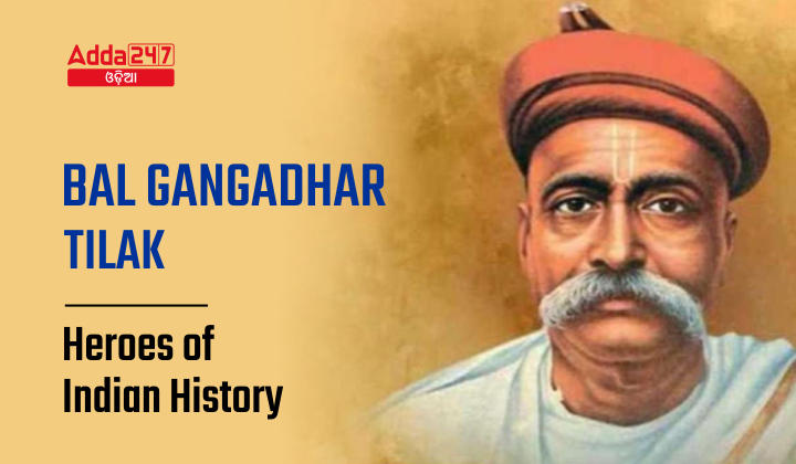 Bal Gangadhar Tilak- Heroes of Indian History