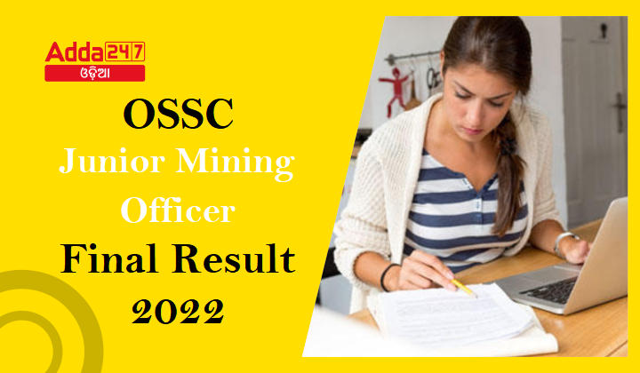 OSSC Junior Mining Officer Final Result 2022