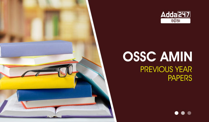 OSSC Amin Previous Year Papers