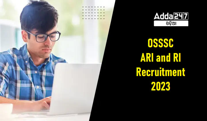 OSSSC ARI and RI Recruitment 2023