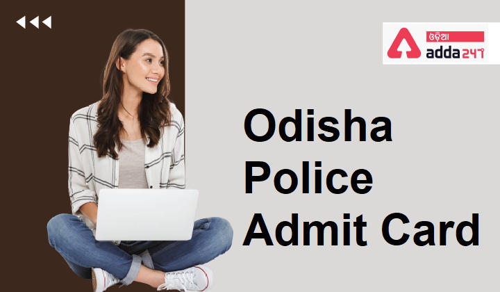 Odisha Police Admit Card