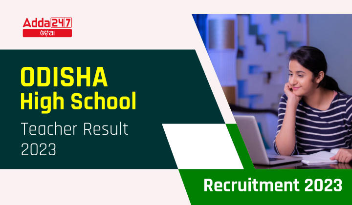 Odisha High School Teacher Result 2023