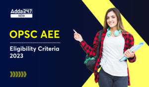 OPSC AEE Eligibility Criteria 2023 Check Relaxations and Details