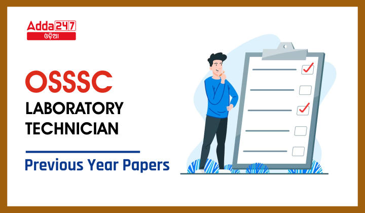 OSSSC Laboratory Technician Previous Year Papers