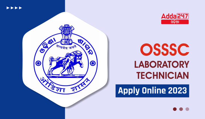 OSSSC Laboratory Technician Apply Online 2023