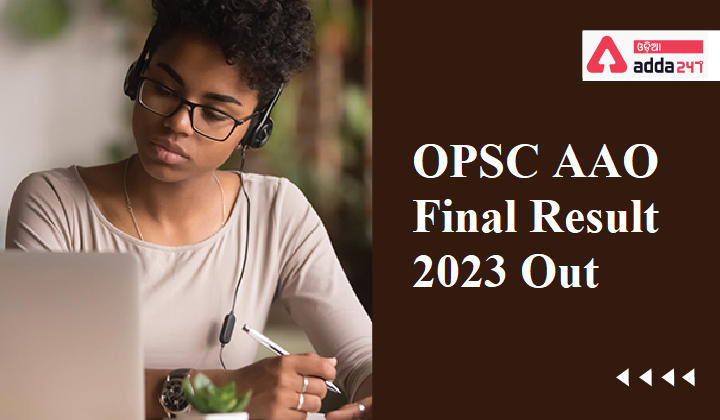 OPSC AAO Final Result 2023 Out