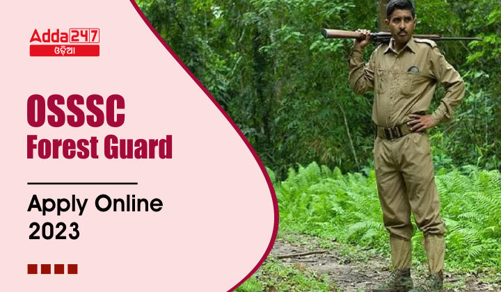 OSSSC Forest Guard Apply Online 2023