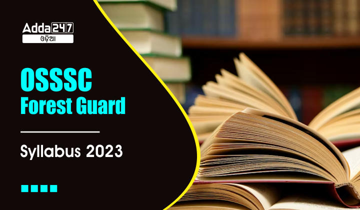 OSSSC Forest Guard Syllabus 2023
