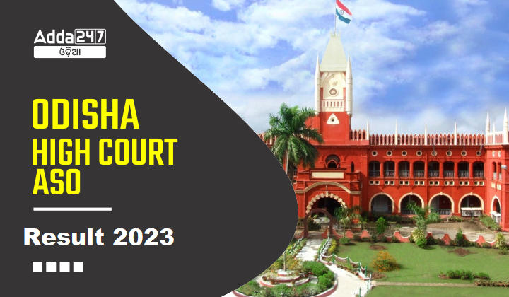 Odisha High Court ASO Result 2023