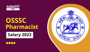 OSSSC Pharmacist Salary 2023 Check Pharmacist Job Profile
