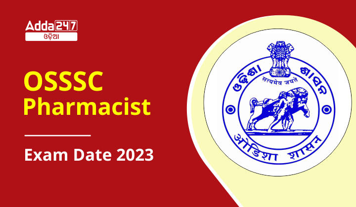 OSSSC Pharmacist Exam Date 2023