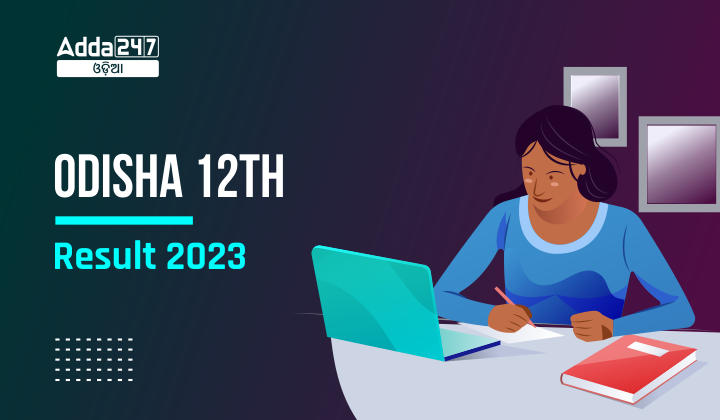 Odisha 12th Result 2023