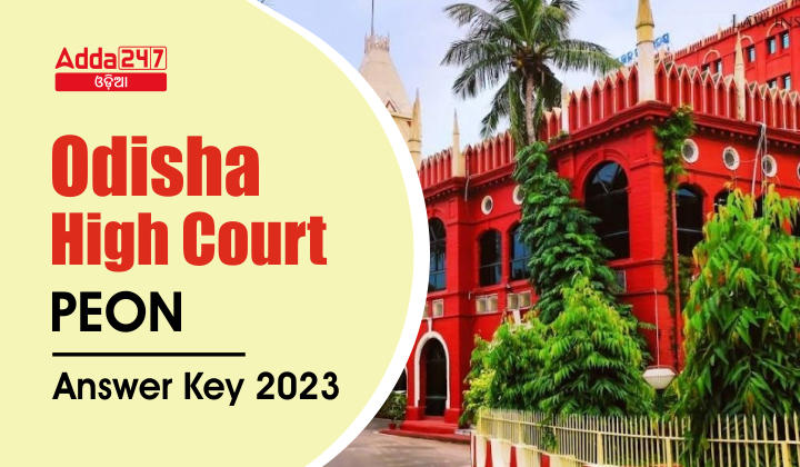 Odisha High Court Peon Answer Key 2023