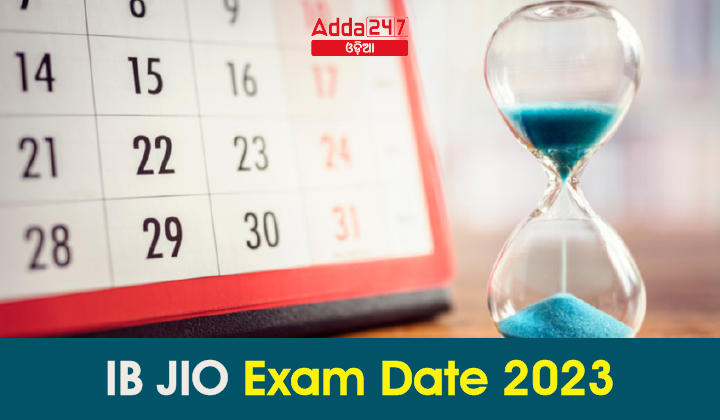 IB JIO Exam Date 2023