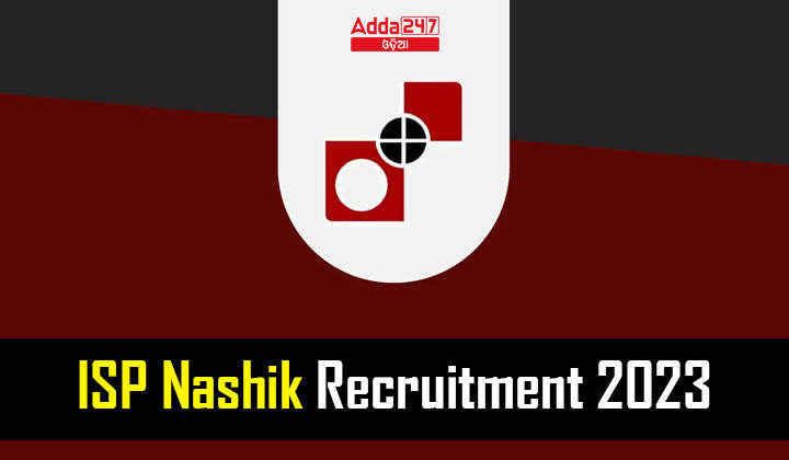 .ISP Nashik Recruitment 2023