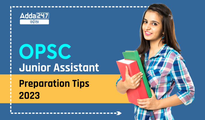 OPSC Junior Assistant Preparation Tips 2023 (3)