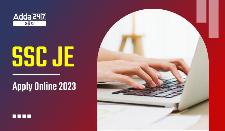 SSC JE Apply Online 2023