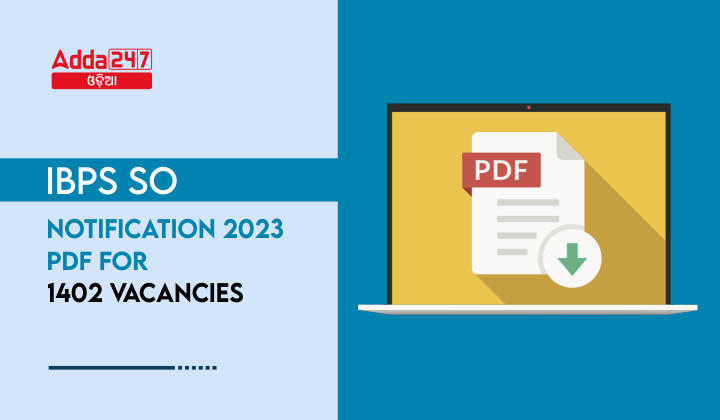 IBPS SO Notification 2023 PDF for 1402 Vacancies