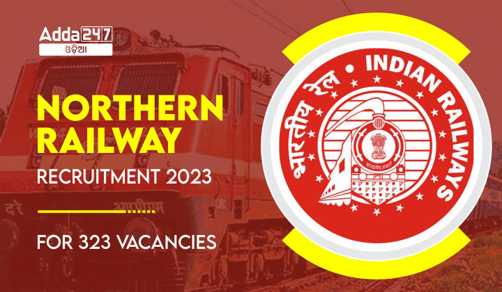 Northern Railway Recruitment 2023 for 323 Vacancies