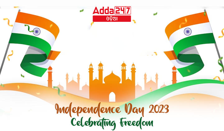 Independence Day 2023 Celebrating Freedom