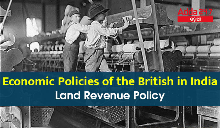 Economic Policies of the British in India Land Revenue Policy