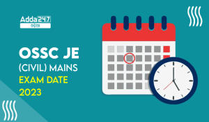 OSSC JE (Civil) Mains Exam Date 2023