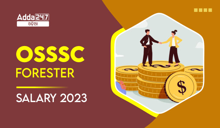 OSSSC Forester Salary 2023