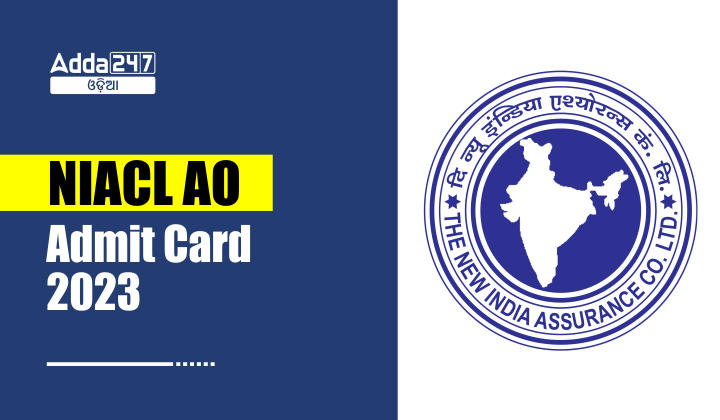 NIACL AO Admit Card 2023