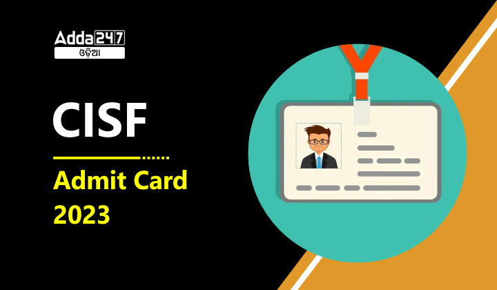 CISF Admit Card 2023