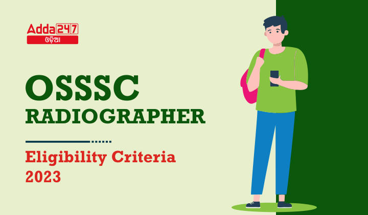 OSSSC Radiographer Eligibility Criteria 2023