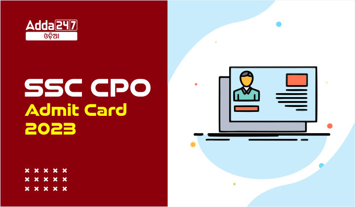 SSC CPO Admit Card 2023